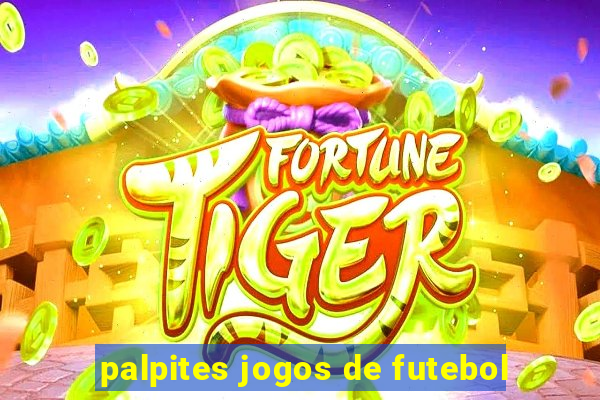 palpites jogos de futebol